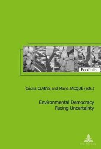 Cover image for Environmental Democracy Facing Uncertainty