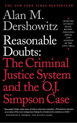 Cover image for Reasonable Doubts: The Criminal Justice System and the O.J. Simpson Case