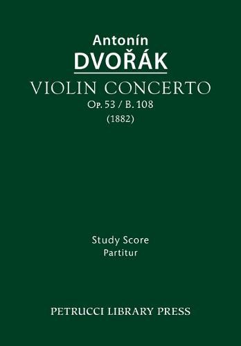 Cover image for Violin Concerto, Op.53 / B.108: Study score