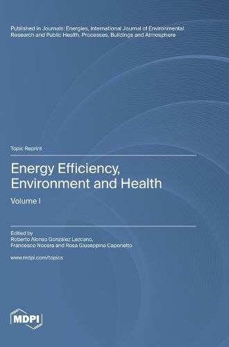 Cover image for Energy Efficiency, Environment and Health