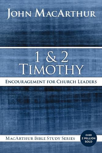 Cover image for 1 and 2 Timothy: Encouragement for Church Leaders