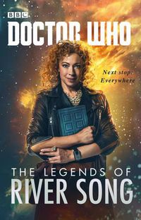 Cover image for Doctor Who: The Legends of River Song