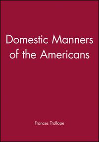 Cover image for Domestic Manners of the Americans