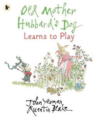 Cover image for Old Mother Hubbard's Dog Learns to Play