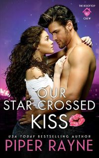 Cover image for Our Star-Crossed Kiss