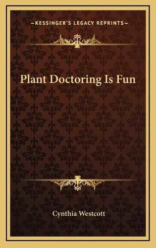 Cover image for Plant Doctoring Is Fun