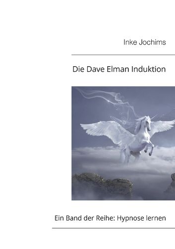 Cover image for Die Dave Elman Induktion