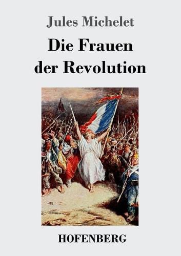 Cover image for Die Frauen der Revolution