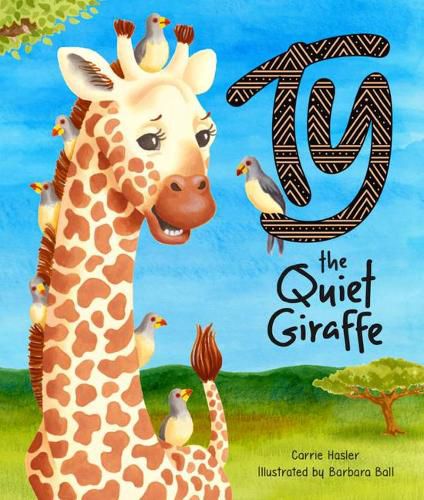 Cover image for Ty the Quiet Giraffe