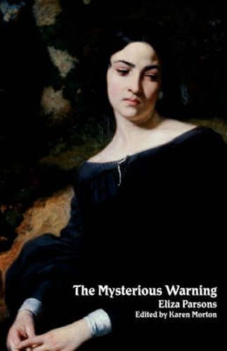 Cover image for The Mysterious Warning: A German Tale (Northanger Abbey Horrid Novels)