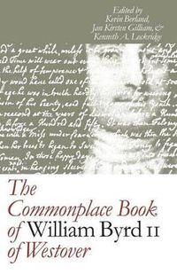 Cover image for The Commonplace Book of William Byrd II of Westover