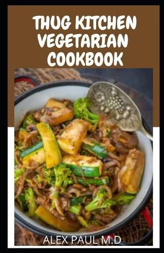 Thug kitchen Vegetarian cookbook