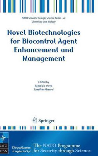 Cover image for Novel Biotechnologies for Biocontrol Agent Enhancement and Management