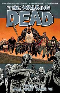 Cover image for The Walking Dead Volume 21: All Out War Part 2