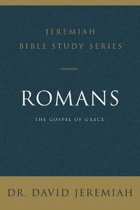 Cover image for Romans: The Gospel of Grace