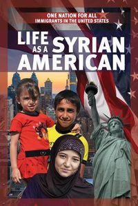 Cover image for Life as a Syrian American