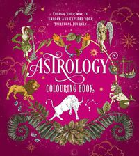 Cover image for Astrology Colouring Book