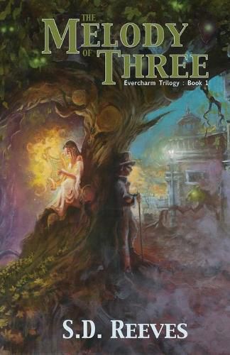 Cover image for The Melody of Three: Evercharm Trilogy: Book 1