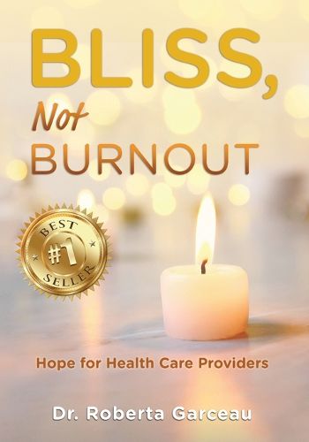 Cover image for Bliss, Not Burnout