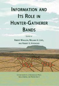 Cover image for Information and Its Role in Hunter-Gatherer Bands