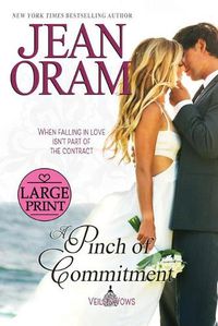 Cover image for A Pinch of Commitment: A Marriage of Convenience Romance