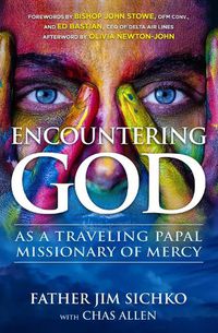 Cover image for Encountering God: As a Traveling Papal Missionary of Mercy
