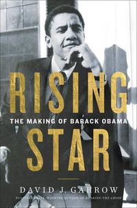 Cover image for Rising Star: The Making of Barack Obama