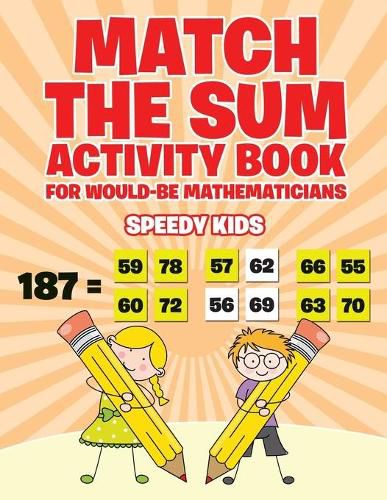 Cover image for Match the Sum Activity Book for Would-Be Mathematicians