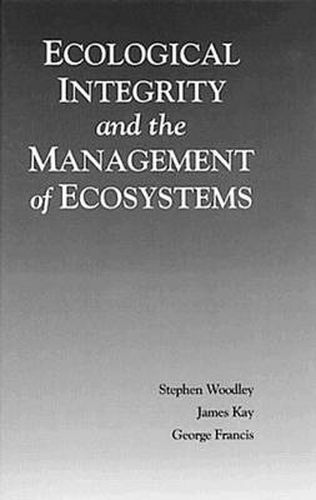 Cover image for Ecological Integrity and the Management of Ecosystems