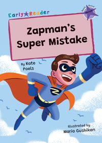 Cover image for Zapman's Super Mistake