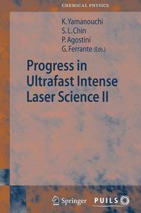 Cover image for Progress in Ultrafast Intense Laser Science II