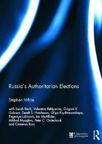 Cover image for Russia's Authoritarian Elections