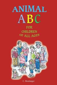 Cover image for Animal ABC for Children of All Ages