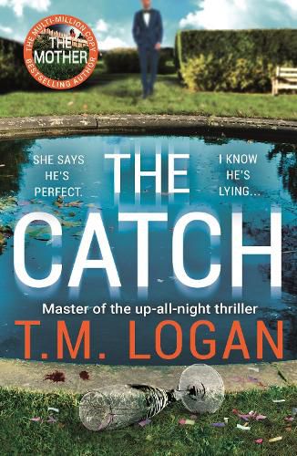 Cover image for The Catch: From the million-copy Sunday Times bestselling author of THE HOLIDAY, now a major NETFLIX drama