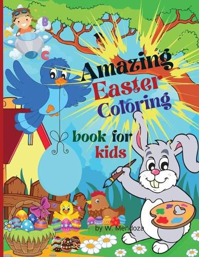 Cover image for Amazing Easter coloring book for kids: Perfect Cute Easter Alphabet coloring Book for boys and girls ages 4-8.