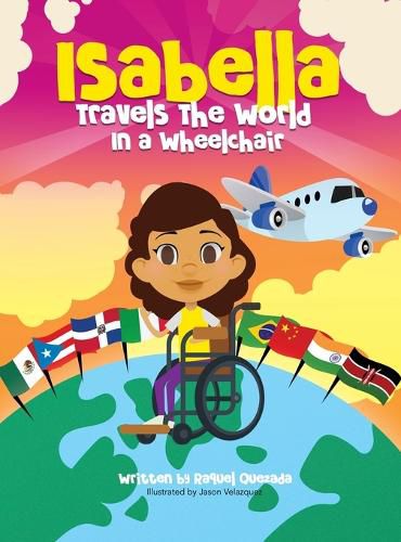 Isabella Travels The World In A Wheelchair