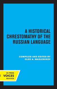 Cover image for A Historical Chrestomathy of the Russian Language