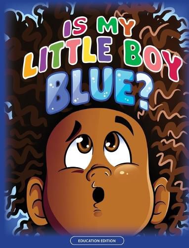 Cover image for Is My Little Boy Blue?