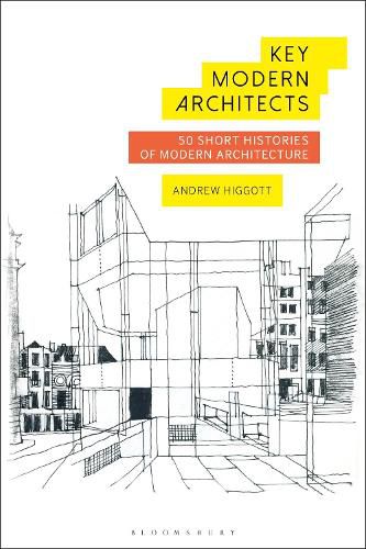 Cover image for Key Modern Architects: 50 Short Histories of Modern Architecture