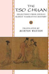 Cover image for The Tso Chuan: Selections from China's Oldest Narrative History