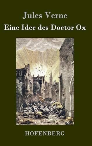 Cover image for Eine Idee des Doctor Ox