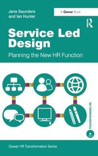 Cover image for Service Led Design: Planning the New HR Function