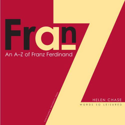 Cover image for A-Z of   Franz Ferdinand: Words So Leisured