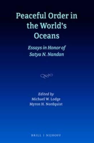 Cover image for Peaceful Order in the World's Oceans: Essays in Honor of Satya N. Nandan