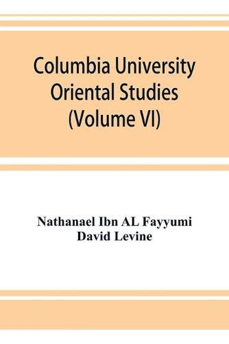 Cover image for Columbia University Oriental Studies (Volume VI); The Bustan al-ukul