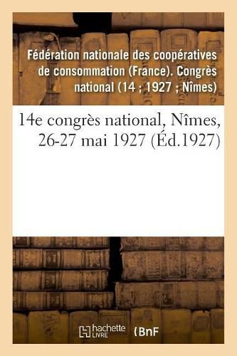 14e Congres National, Nimes, 26-27 Mai 1927