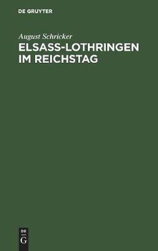 Cover image for Elsass-Lothringen im Reichstag