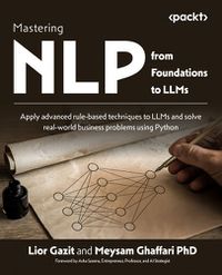 Cover image for Mastering NLP from Foundations to LLMs