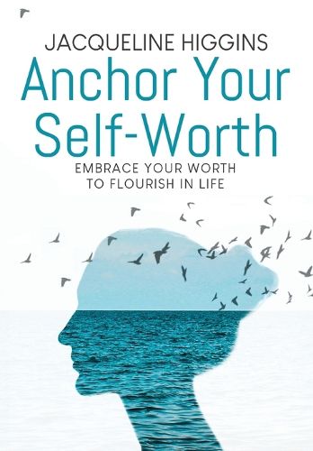 Cover image for Anchor Your Self-Worth