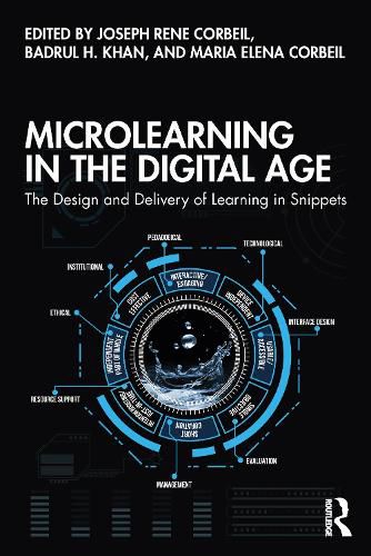 Cover image for Microlearning in the Digital Age: The Design and Delivery of Learning in Snippets